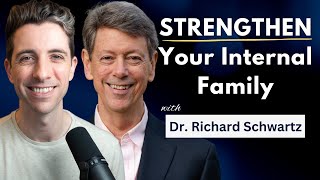 Internal Family Systems Trauma Wholeness and Strengthening the Self  Dr Richard Schwartz [upl. by Seely142]