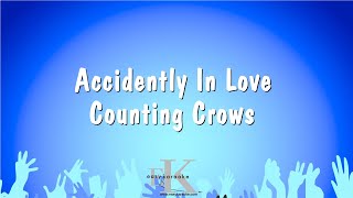 Accidently In Love  Counting Crows Karaoke Version [upl. by Hephzipah91]