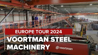 Voortman Steel Machinery Tour Holland 2024  JPS International Inc [upl. by Anytsirhc742]