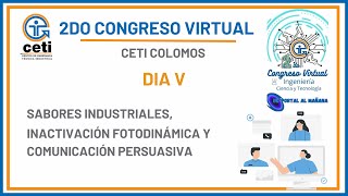 Segundo Congreso Virtual CETI Un portal al mañana  Día 5 [upl. by Ilrebmik]