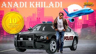 Anadi Khiladi Hindi Dubbed Action Movie 2019  Latest Dubbed Action Movie [upl. by Allimac]