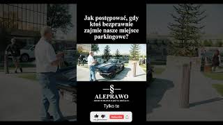 Jak postępować gdy ktoś bezprawnie zajmie nasze miejsce parkingowe prawo parking samochód [upl. by Hplar548]