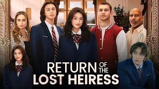 Return Of The Lost Heiress Full Movie English Review  Alyssa Gonzalez Johnny Briseño Eli Jane [upl. by Darrin]