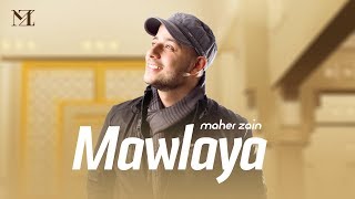 Maher Zain  Mawlaya Arabic  ماهر زين  مولاي [upl. by Novej]