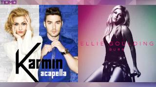 Ellie Goulding vs Karmin  Burn Acapella Mashup T10MO [upl. by Esiuole159]