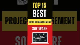 Top 10 Best Project Management Software for 2024 [upl. by Nuawd]