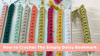 How to Crochet the Simply Daisy Bookmark Pattern  Great for Beginner Crocheters and Book Lovers [upl. by Rizzo]