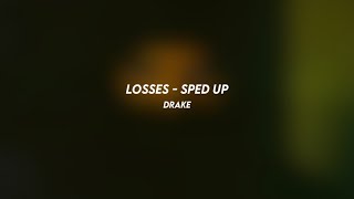 losses drake sped up [upl. by Eatnad]