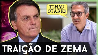 💣ZEMA TRAIU BOLSONARO Governador abandona o barco [upl. by Holofernes]