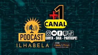 Podcast Ilhabela  02092024 [upl. by Otrebireh]