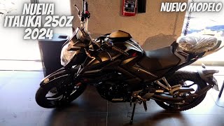 Nueva Italika 250z 2024😱  ¡Nuevo Modelo💯  ¿Vale la Pena Comprarla🔥 [upl. by Nepets]