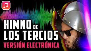 HIMNO DE LOS TERCIOS ESPAÑOLES REMIX [upl. by Nomael410]