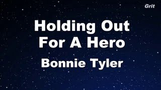 Holding Out for a Hero  Bonnie Tyler Karaoke【No Guide Melody】 [upl. by Yneffit]