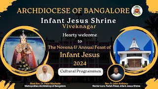 Infant Jesus Shrine  Novena amp Annual Feast 2024  Cultural Programmes  Viveknagar Bangalore [upl. by Majka3]