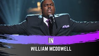 In  William McDowell [upl. by Figone]