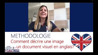 Méthodologie  comment DECRIRE UNE IMAGE ou un document visuel en anglais [upl. by Ormiston]