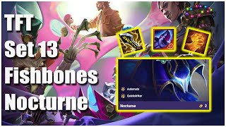 TFT Set 13  Fishbones Nocturne [upl. by Manvil]