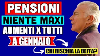 🔴 ULTIMORA PENSIONI 👉 NIENTE MAXI AUMENTO PER TUTTI DAL 1° GENNAIO ECCO CHI RISCHIA LA BEFFA 💸 [upl. by Nahgaem]