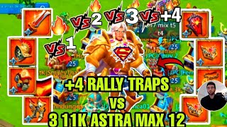 4 Rally traps VS 3 Heroes 11K astra 12 Max  Rally mix   Chuy 2 JPC  New reino  Lords mobile [upl. by Farny]