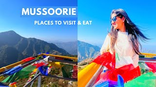 Mussoorie Uttarakhand  Places to visit amp eat  AZ Mussoorie Travel Guide  Heena Bhatia [upl. by Aicala]