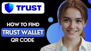 How to Find Trust Wallet QR Code [upl. by Angelika427]