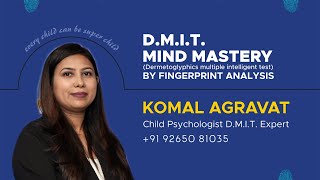 DMIT EXPERT KOMAL AGRAVAT DMIT DERMATOGLYPHICS MULTIPLE INTELLIGENCE [upl. by Ahsats]