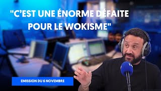 quotCest une énorme défaite pour le wokisme  Emission entière du 6 novembre 2024 [upl. by Dill730]