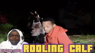 ROOLING CALF REACTION VIDEO [upl. by Platas468]