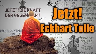 Jetzt Die Kraft der Gegenwart  Eckhart Tolle animierte Zusammenfassung [upl. by Tessler]