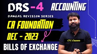 CA Foundation Dec 23 Revision I Accounting I Bills of Exchange I Dec 2023 DRS I CTC Classes [upl. by Agnese]