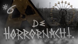 DE HORRORNACHT 6 Tsjernobyl  OekraĂŻne [upl. by Lacee508]