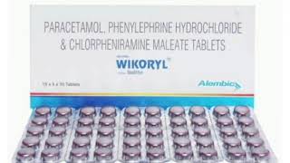 WIKORYL Tablets PARACETAMOL PHENYLEPHRINE HYDROCHLORIDE amp CHLORPHENIRAMINE MALEATE TABLETS [upl. by Ayirp]