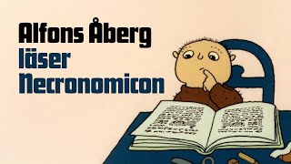 Alfons Åberg läser Necronomicon Parodi [upl. by Evered]