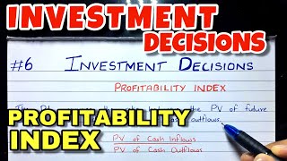 6 Profitability Index PI  Investment Decision  Financial Management  BCOM  CMA  CA INTER [upl. by Ayimat606]