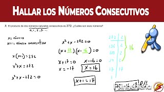 🔴EJERCICIO 7 El producto de dos números naturales consecutivos es 𝟐𝟕𝟐 [upl. by Vikki772]