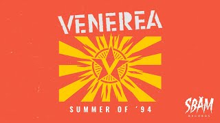 Venerea  Summer of 94 SBÄM Records Official Video 2022 [upl. by Ginder1]