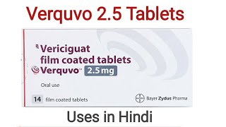 Verquvo 25mg Tablets uses side effects and doses in Hindi [upl. by Nerrak]