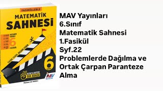 6SINIF MATEMATÄ°K SAHNESÄ° 1FASÄ°KÃœL S22 PROBLEMLERDE DAÄžILMA VE ORTAK Ã‡ARPAN PARANTEZE ALMA [upl. by Ammann946]