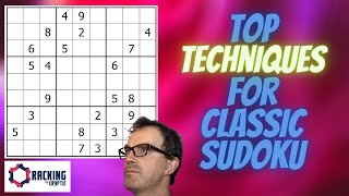 Top Techniques For Classic Sudoku [upl. by Lekram]