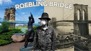 Cincinnatis Roebling Suspension Bridge  Legacy of Genius and Industrial Wonder [upl. by Leddy]