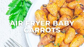 AIR FRYER BABY CARROTS l MAPLE ROASTED CHANTENAY CARROTS  Flavours Treat [upl. by Nihcas]