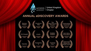 The ACEDS UK Chapter Annual eDiscovery Awards 2021 [upl. by Johanan]