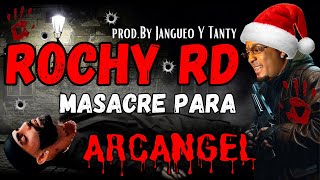 ROCHY RD  TIRADERA Para ARCANGEL FN8 🔴 Feliz Navidad 8  MASACRE PARA ARCANGEL Official Video [upl. by Nimsay]