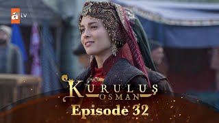 Kurulus Osman Urdu I Season 6  Episode 32 [upl. by Htinek]