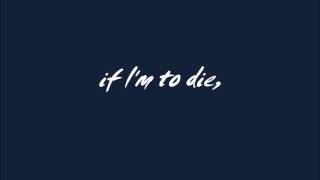 Keaton Henson  If Im To Die Lyrics [upl. by Surbeck978]