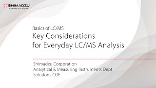 Key considerations for everyday LCMS analysis [upl. by Melodee481]