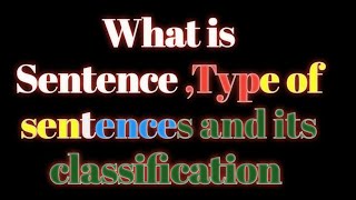 What is Sentence Types of Sentences English grammar [upl. by Alehtse]