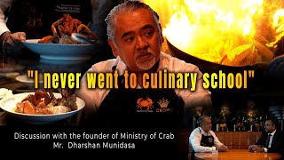 quotI never went to culinary schoolquot  Inspiring story of Dharshan Munidasa [upl. by Meda]