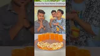 Guess the Food Name challenge funnychallenge funny challenges funchallenge comedy funnyideas [upl. by Sheldon]