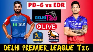 East Delhi Riders vs Purani Delhi6  EDR vs PD  Delhi Premier League 2024  DPL Live match today [upl. by Shult]